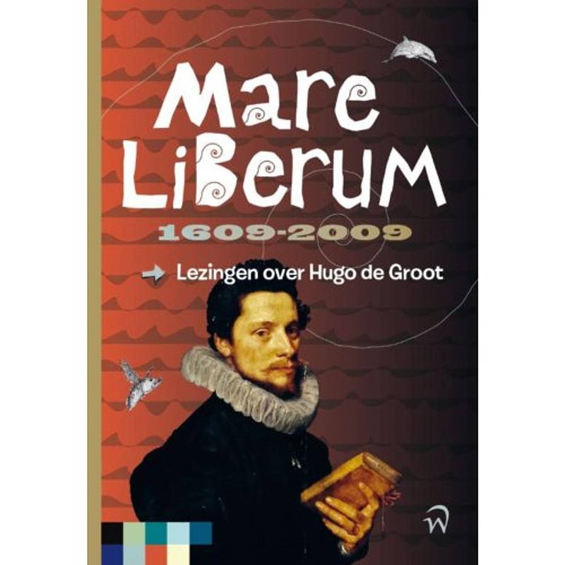 Foto van Mare liberum 1609-2009