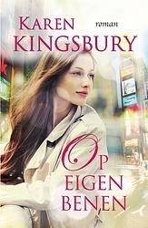 Foto van Op eigen benen - karen kingsbury - ebook (9789029724180)