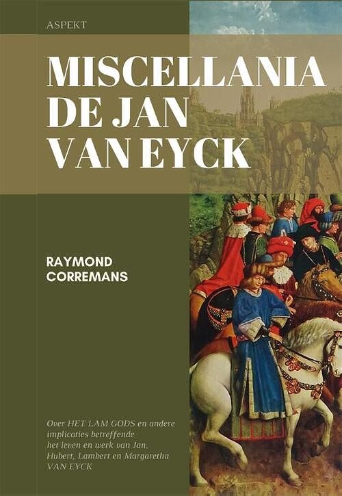 Foto van Miscellania de jan van eyck - raymond corremans - paperback (9789464629712)