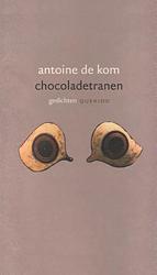 Foto van Chocoladetranen - antoine de kom - ebook (9789021448756)