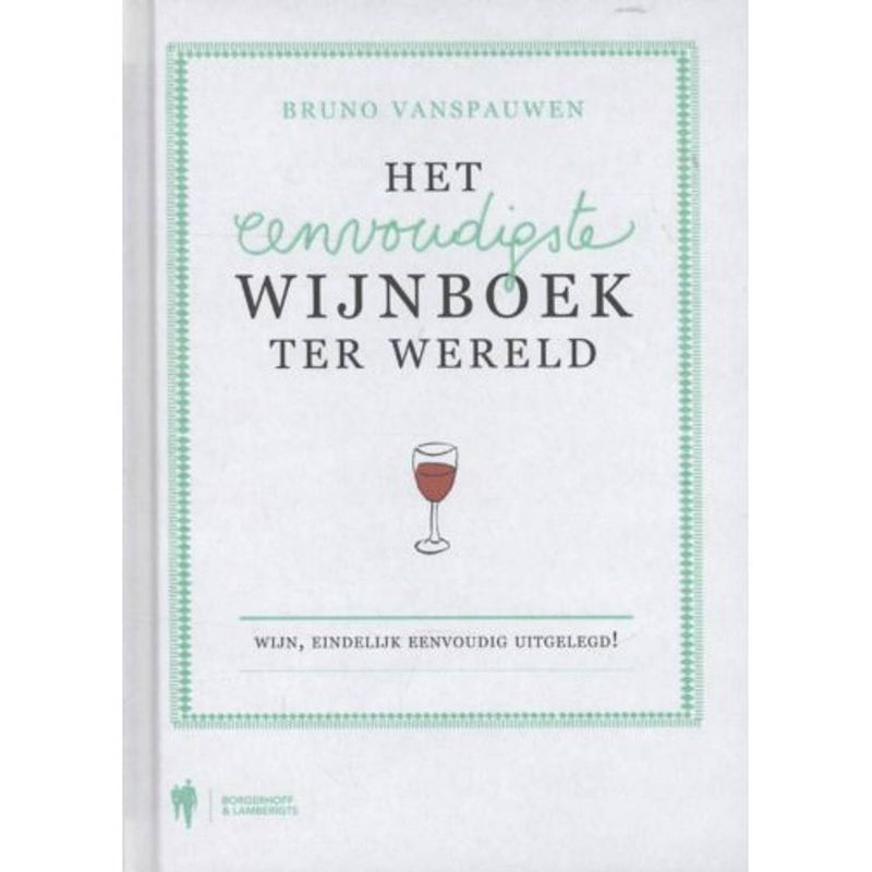 Foto van Het eenvoudigste wijnboek ter wereld