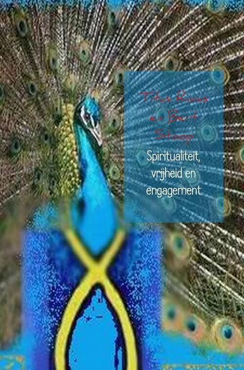 Foto van Spiritualiteit, vrijheid en engagement - bert stoop, titus rivas - ebook (9789402111934)