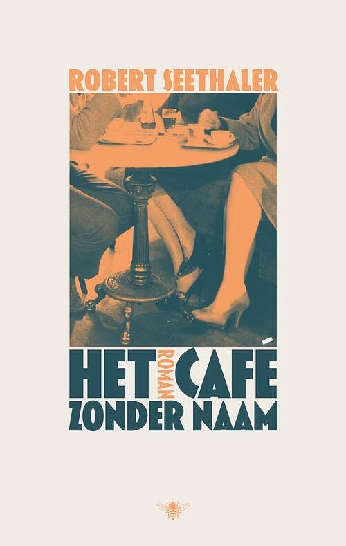 Foto van Het café zonder naam - robert seethaler - paperback (9789403129136)