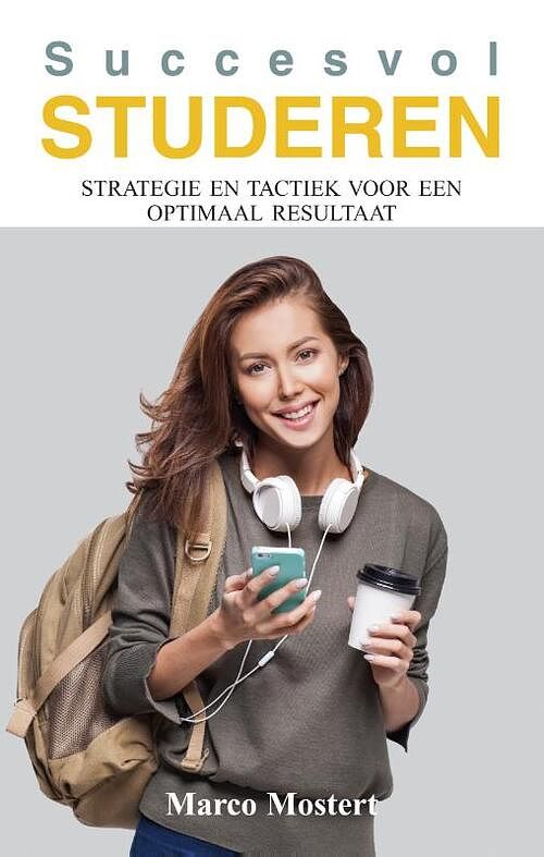 Foto van Succesvol studeren - marco mostert - paperback (9789038928173)