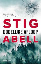 Foto van Dodelijke afloop - stig abell - ebook