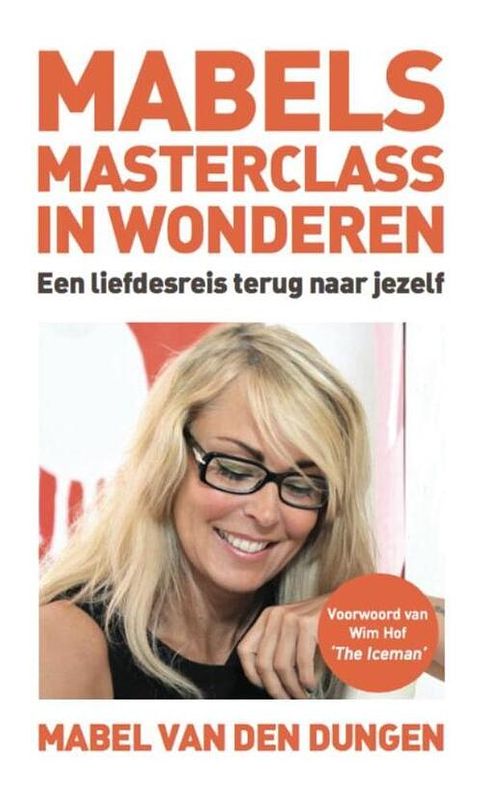 Foto van Mabels masterclass in wonderen - mabel van den dungen - ebook (9789491442926)