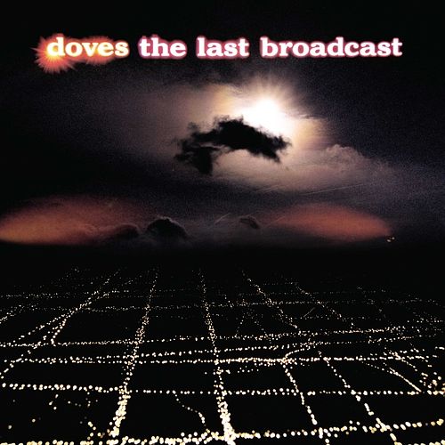 Foto van The last broadcast - lp (0602508573750)