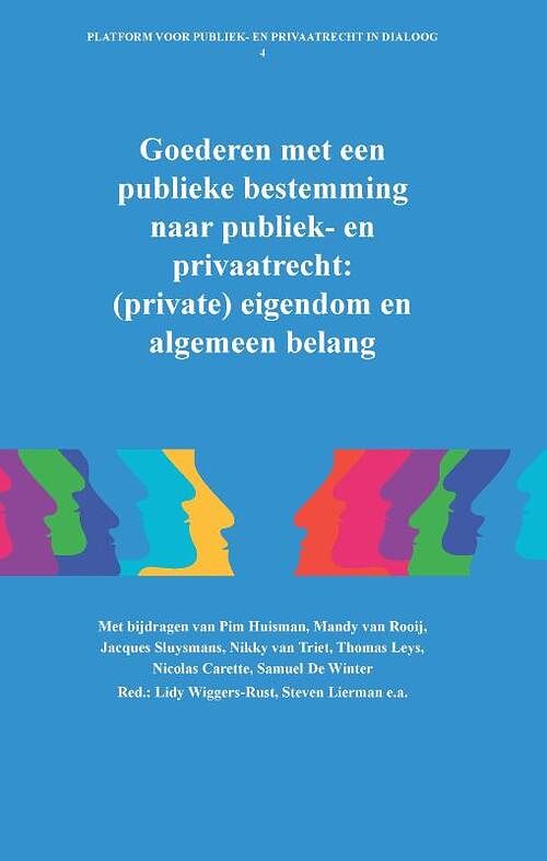 Foto van Goederen met een publieke bestemming naar publiek- en privaatrecht: (private) eigendom en algemeen belang - jacques sluysmans - paperback