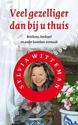 Foto van Veel gezelliger dan bij u thuis - sylvia witteman - ebook (9789038897998)