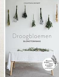 Foto van Droogbloemen blomsterkrans - chantana reemst - ebook (9789043922364)