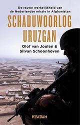 Foto van Schaduwoorlog uruzgan - olof van joolen, silvan schoonhoven - ebook (9789046829165)