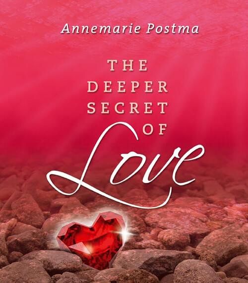 Foto van The deeper secret of love - annemarie postma - ebook (9789020208719)