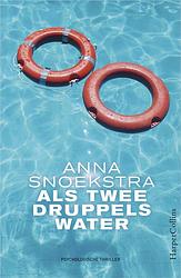 Foto van Als twee druppels water - anna snoekstra - ebook (9789402751536)
