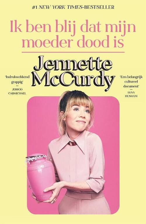 Foto van Ik ben blij dat mijn moeder dood is - jennette mccurdy - paperback (9789000387823)