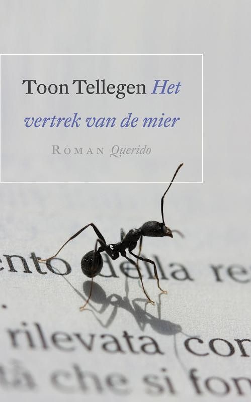 Foto van Het vertrek van de mier - toon tellegen - ebook (9789021439365)