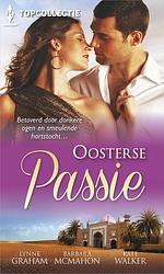 Foto van Oosterse passie (3-in-1) - lynne graham, kate walker, barbara mcmahon - ebook