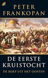 Foto van De eerste kruistocht - peter frankopan - paperback (9789041714022)