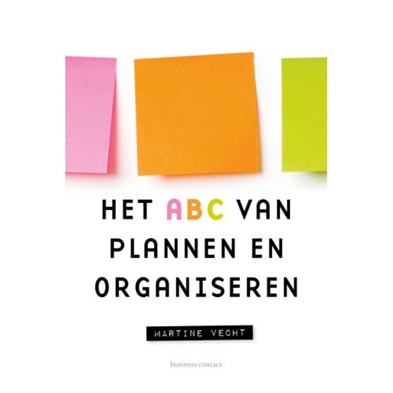 Foto van Het abc van plannen, organiseren en optimaliseren