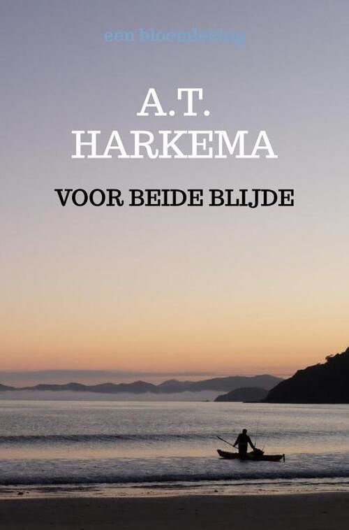 Foto van Voor beide blijde - a.t. harkema - paperback (9789464480030)