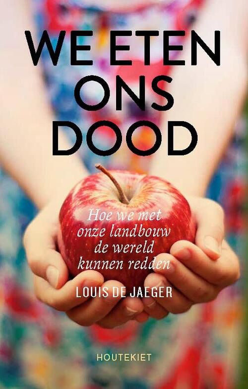 Foto van We eten ons dood - louis de jaeger - ebook (9789089249777)