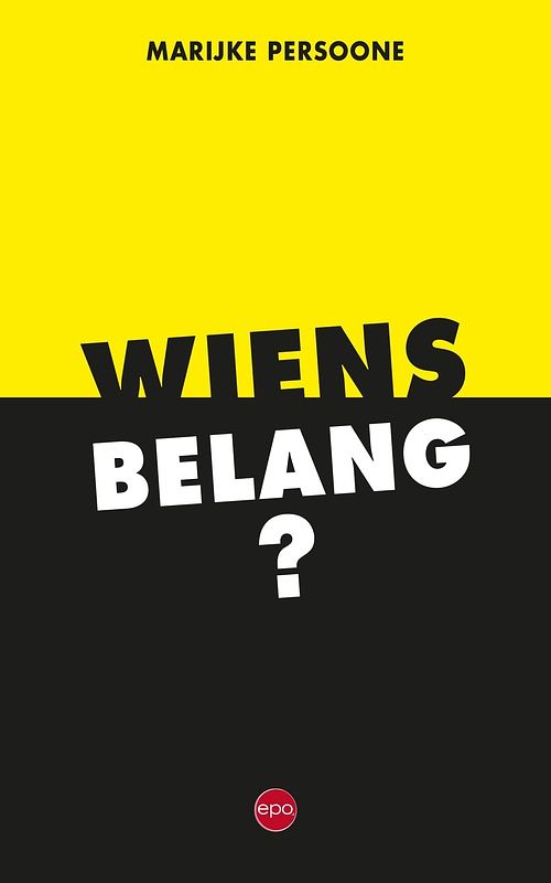 Foto van Wiens belang? - marijke persoone - ebook