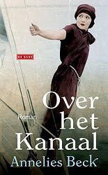 Foto van Over het kanaal - annelies beck - ebook (9789044527049)