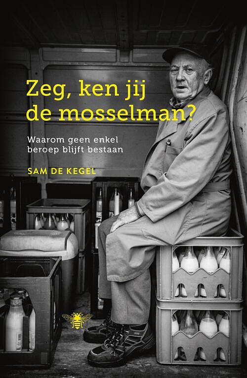 Foto van Zeg, ken jij de mosselman? - sam de kegel - ebook (9789460423659)