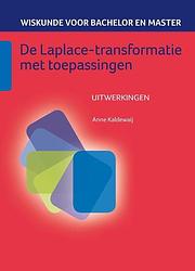 Foto van De laplace-transformatie met toepassingen uitwerkingenboek - anne kaldewaij - paperback (9789491764486)