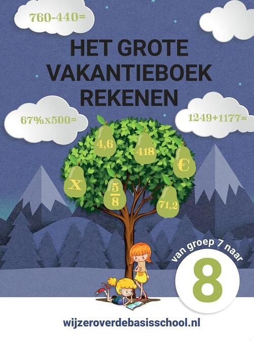 Foto van Het grote vakantieboek rekenen - van groep 7 naar groep 8 - paperback (9789490988401)