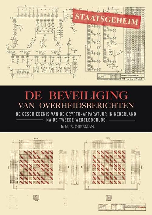 Foto van Staatsgeheim, beveiliging van overheidsberichten - m.r. oberman - hardcover (9789464435801)