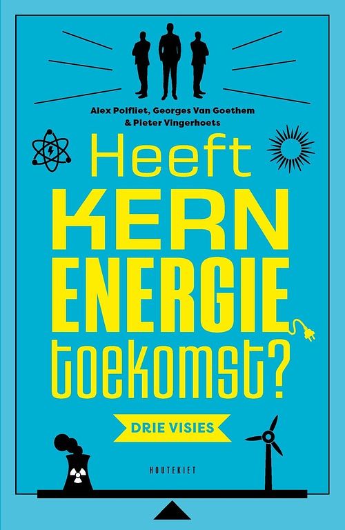 Foto van Heeft kernenergie toekomst? - benjamin clarysse, pieter vingerhoets, alex polfliet - ebook