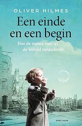 Foto van Een einde en een begin - oliver hilmes - ebook