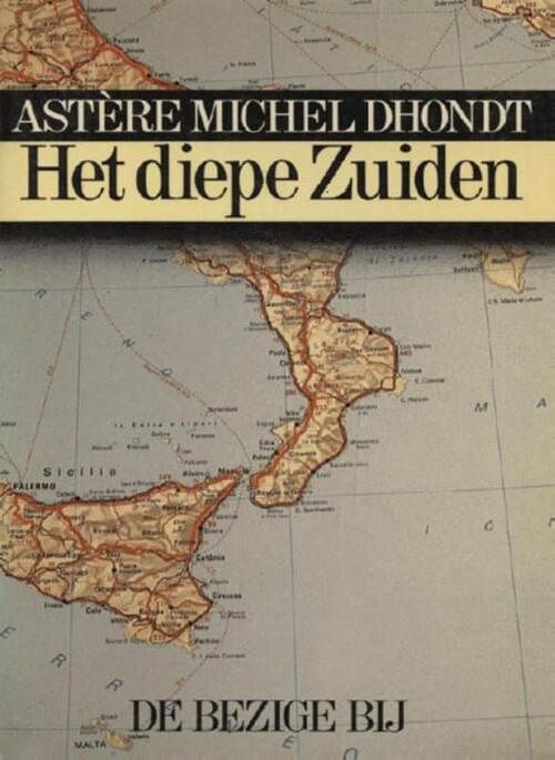 Foto van Het diepe zuiden - astere michel dhondt - ebook (9789023472186)