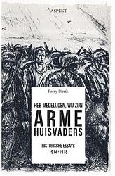 Foto van Heb medelijden, wij zijn arme huisvaders - perry pierik - paperback (9789463385633)