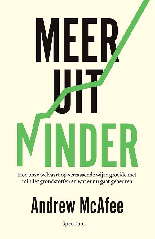 Foto van Meer uit minder - andrew mcafee - ebook (9789000363773)