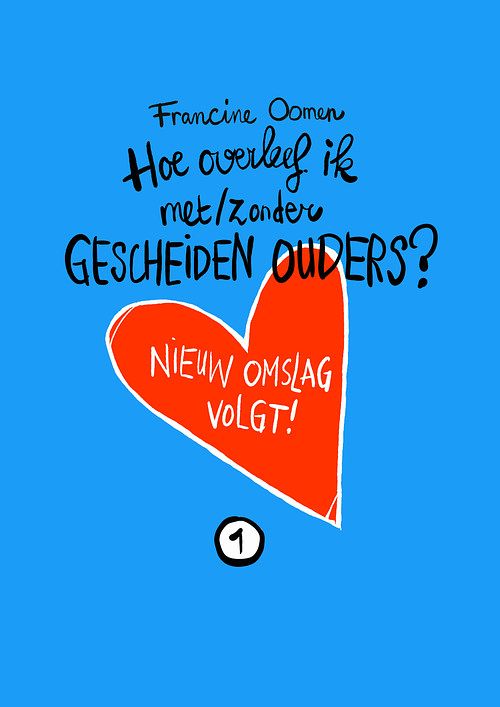 Foto van Hoe overleef ik met/zonder gescheiden ouders? - jubileumeditie - francine oomen - hardcover (9789021482279)