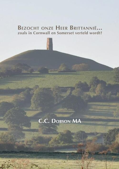 Foto van Bezocht onze heer brittannië... - c.c. dobson - paperback (9789464487190)