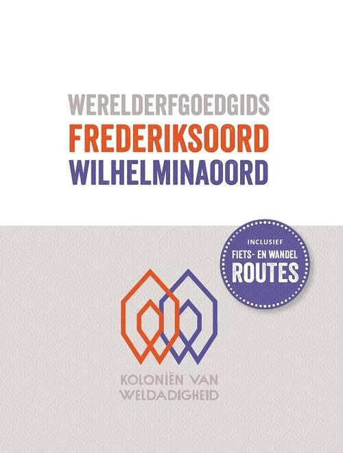 Foto van Werelderfgoedgids frederiksoord - wilhelminaoord - marcel-armand van nieuwpoort - hardcover (9789023258544)