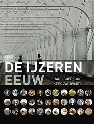 Foto van De ijzeren eeuw - hans goedkoop, kees zandvliet - ebook (9789462491779)