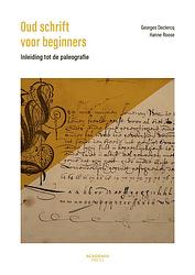 Foto van Oud schrift voor beginners - georges declercq, hanne roose - paperback (9789401491297)