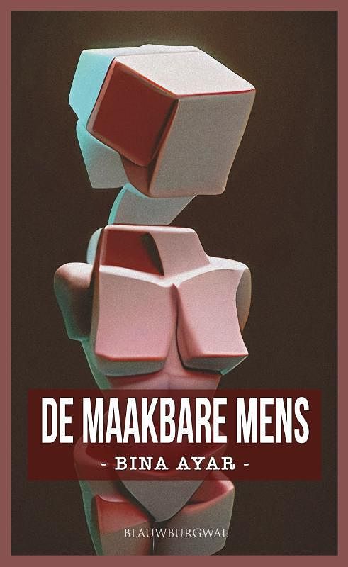 Foto van De maakbare mens - nina ayar - paperback (9789461853325)