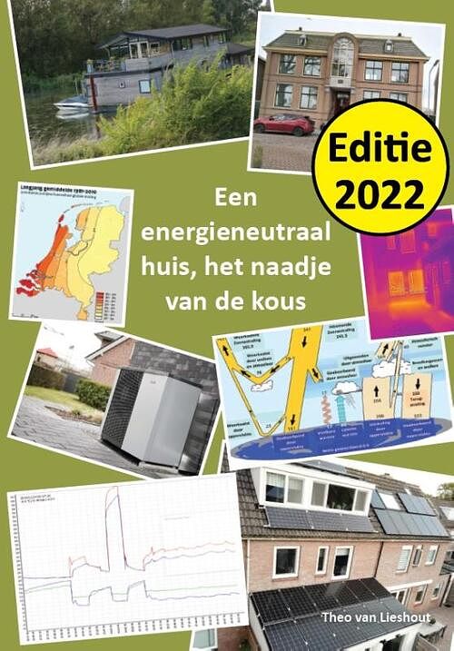 Foto van Een energieneutraal huis: het naadje van de kous - ed. 2022 - theo van lieshout - paperback (9789462719040)