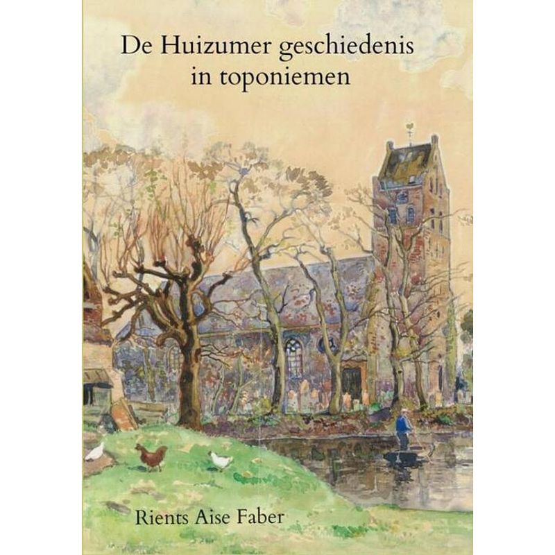 Foto van De huizumer geschiedenis in toponiemen