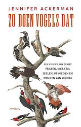 Foto van Zo doen vogels dat - jennifer ackerman - paperback (9789044645910)