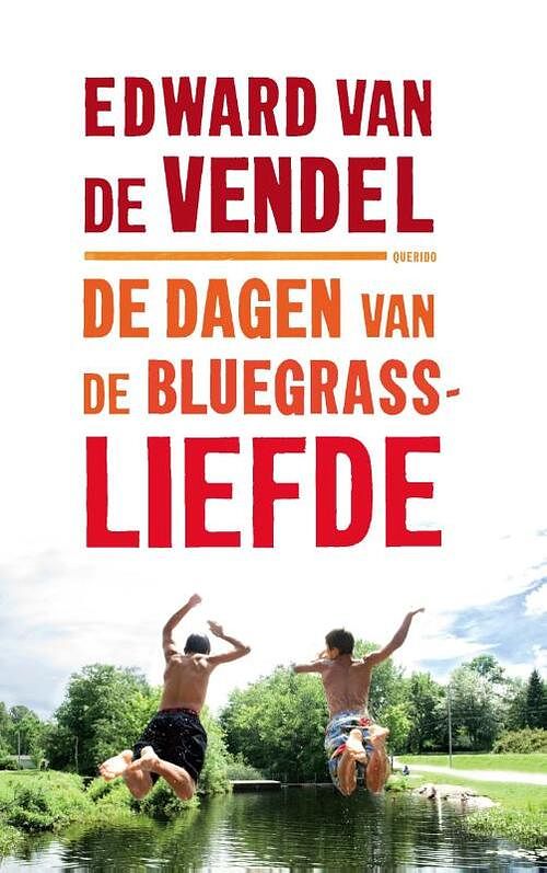 Foto van De dagen van de bluegrassliefde - edward van de vendel - ebook (9789045117454)