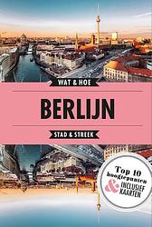 Foto van Berlijn - wat & hoe stad & streek - paperback (9789021572994)