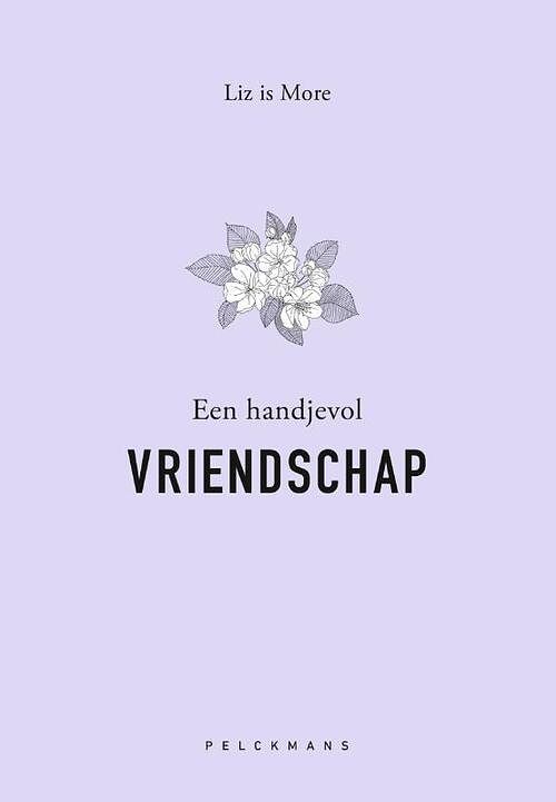 Foto van Een handjevol vriendschap - liz is more - paperback (9789464019315)