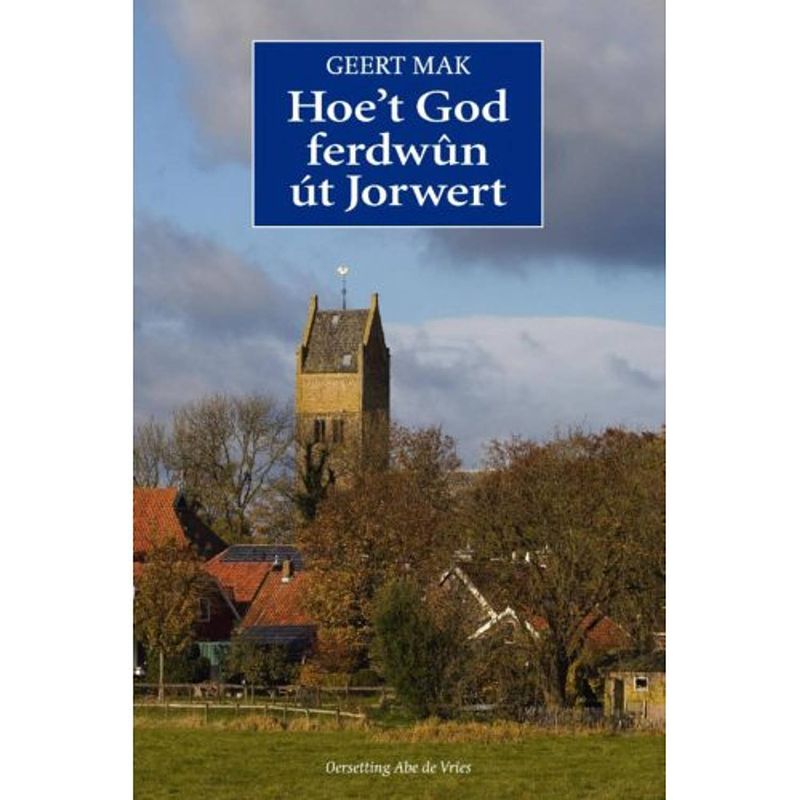 Foto van Hoe't god ferdwûn