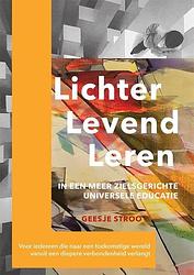 Foto van Lichter levend leren - geesje stroo - paperback (9789493280397)