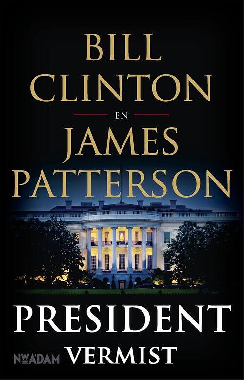 Foto van President vermist - bill clinton, james patterson - ebook (9789046824108)